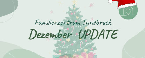 Update vom Familienzentrum für den Monat Dezember